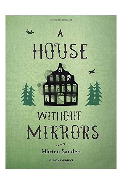 A House Without Mirrors